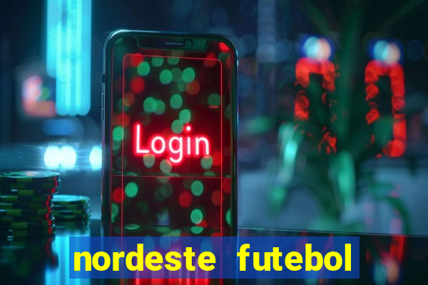 nordeste futebol vip net